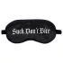 Ouch! - sateng sovemaske med teksten "Suck Don't Bite" (svart)